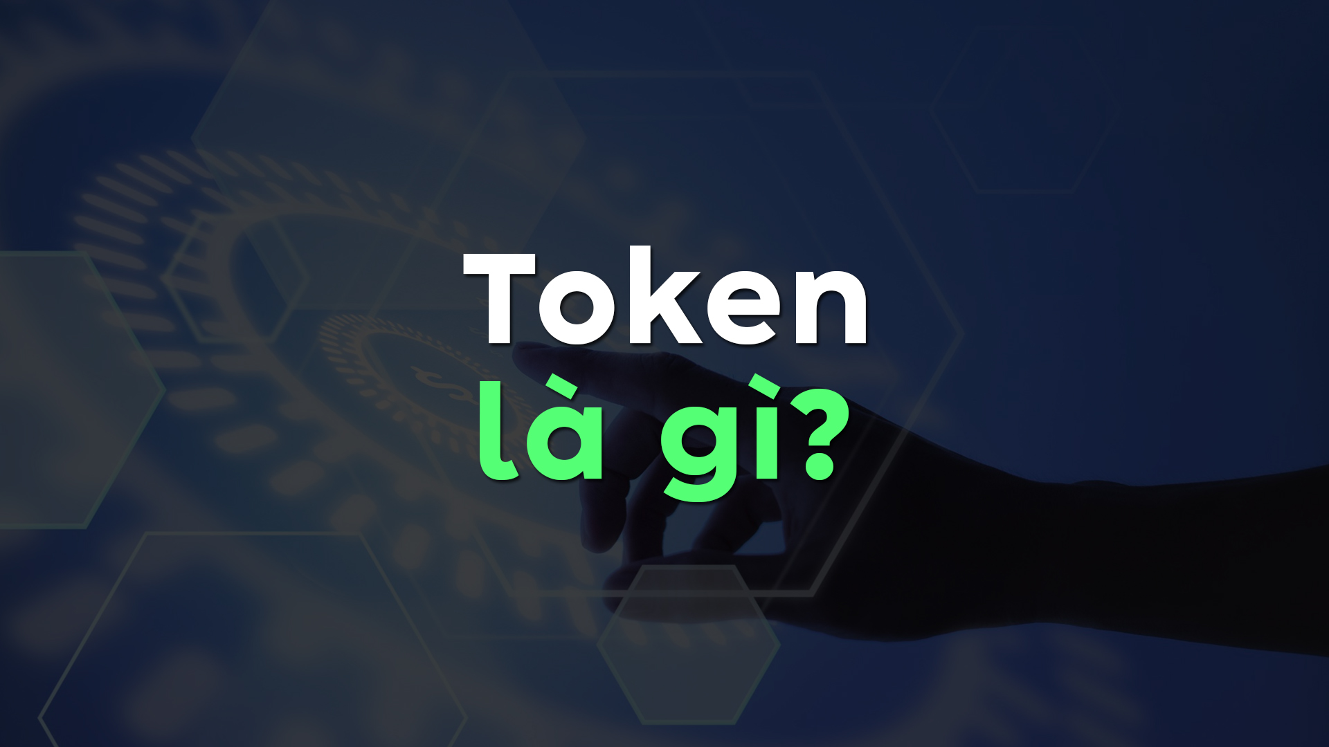 Token là gì? Khám phá các loại Token và cách sử dụng hiệu quả