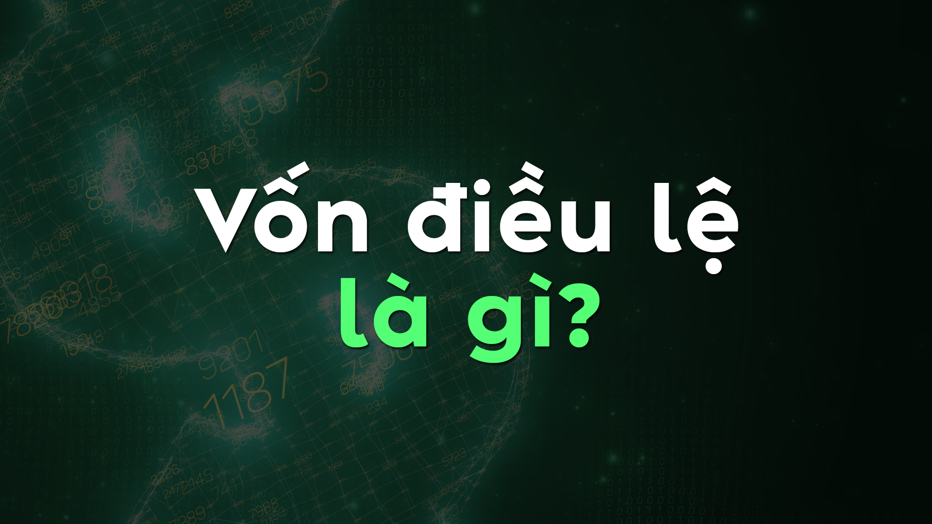 Vốn Điều Lệ Là Gì? Phân Biệt Vốn Điều Lệ, Vốn Chủ Sở Hữu Và Vốn Pháp Định Trong Doanh Nghiệp